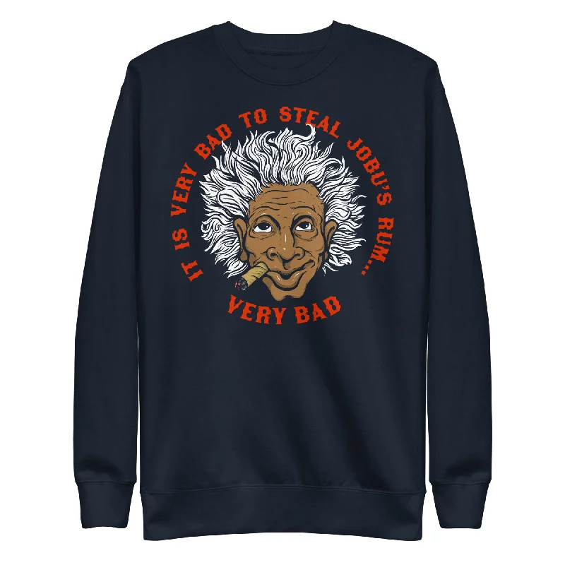 It Is Very Bad to Steal Jobu's Rum Sweatshirt Hoodie with Stripes Bold Sporty